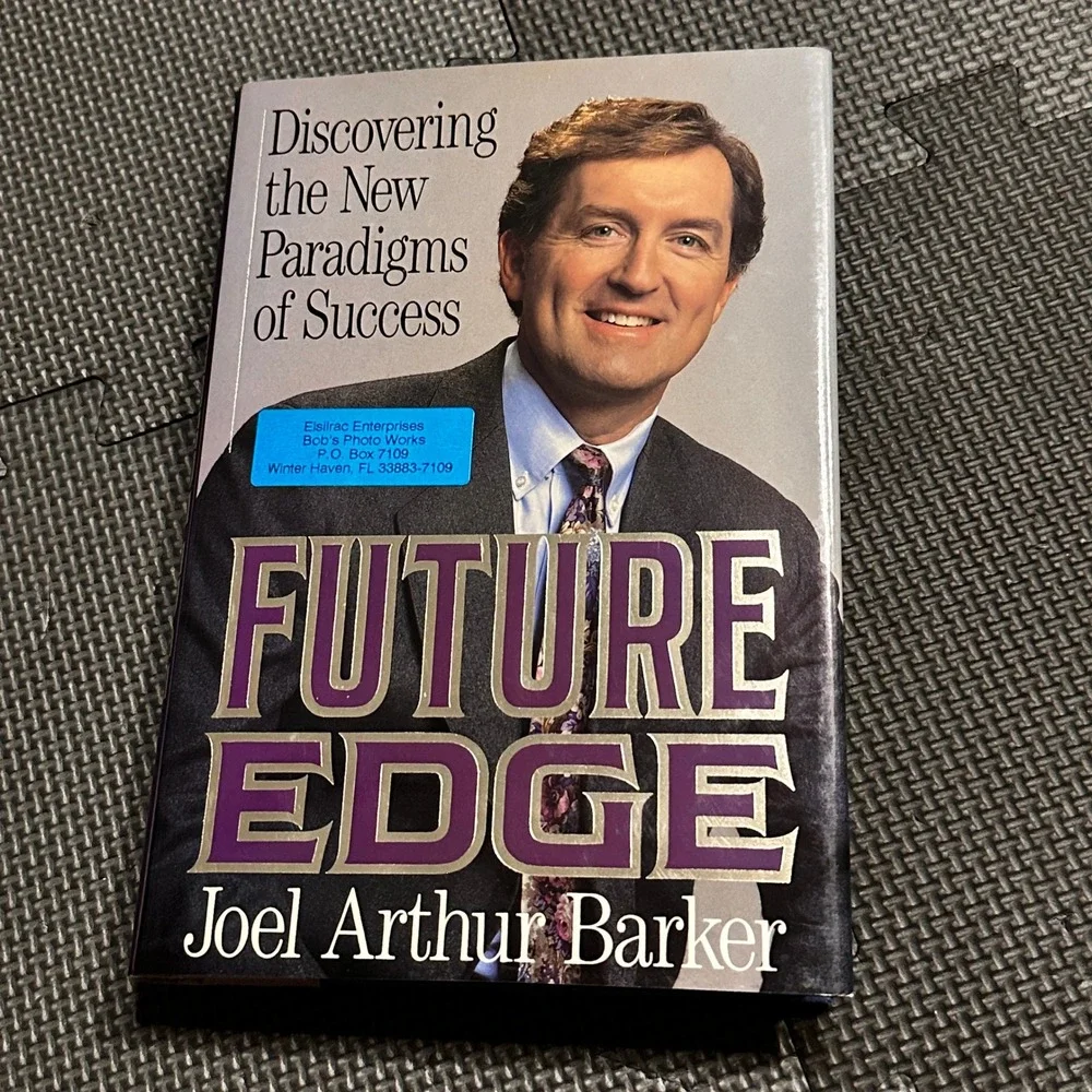 Future Edge Joel Arthur Barker Hardcover 1992 New Paradigms of Success Business